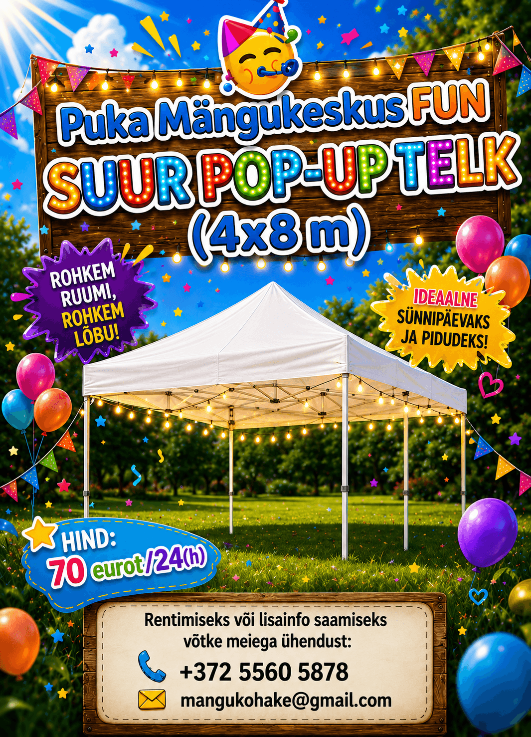 Suure 4x8 meetri pop-up telgi rendi plakat: 70 eurot 24 tunniks
